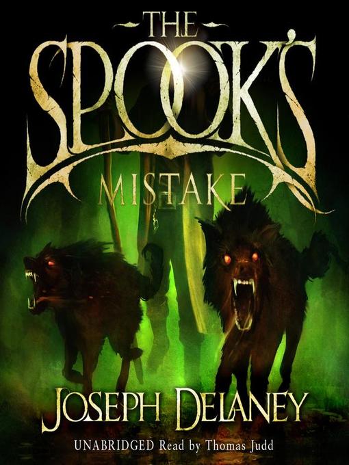 Title details for The Spook's Mistake by Joseph Delaney - Available
